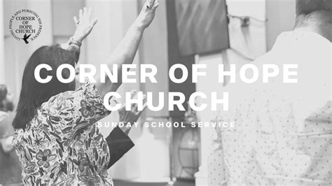 Corner of Hope Church .